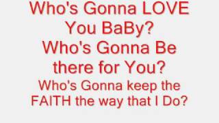 PussyCat Dolls - Who&#39;s Gonna Love You BaBy (Lyrics on Screen - HQ)
