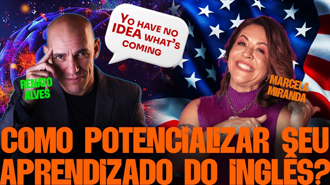Como Aprender Inglês Rápido com Renato Alves e Tia do Inglês | Segredos para Aprender Mais Rápido