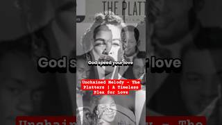 Unchained Melody – The Platters | A Timeless Plea for Love