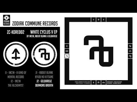 ZC-KORE002 - Gelbkreuz - Deamons Breath - White Cyclus V EP - Zodiak Commune Records
