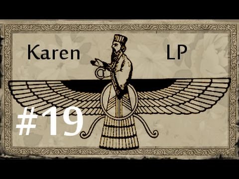 Crusader Kings 2 - Let's Play - Karen (Zoroastrian) Part 19