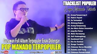 Download lagu POP MANADO POPULER _ GUNAWAN FULL ALBUM POPULER TERBAIK SEPANJANG MASA , ENAK DIDENGAR BIKIN BAPER mp3 Download lagu POP MANADO POPULER _ GUNAWAN FULL ALBUM POPULER TERBAIK SEPANJANG MASA , ENAK DIDENGAR BIKIN BAPER mp3
