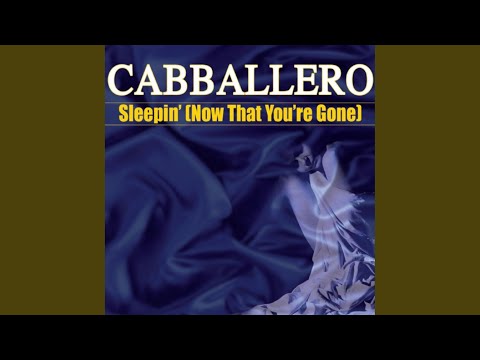 Sleepin' (Now That You're Gone) (Extended Mix)
