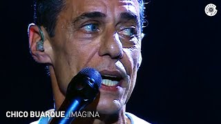 Imagina - Chico Buarque