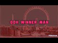 Winner Man Lyrics By Godwin