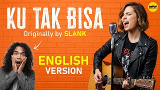 Download lagu KU TAK BISA - English AI Cover (Originally by SLANK) mp3 Download lagu KU TAK BISA - English AI Cover (Originally by SLANK) mp3