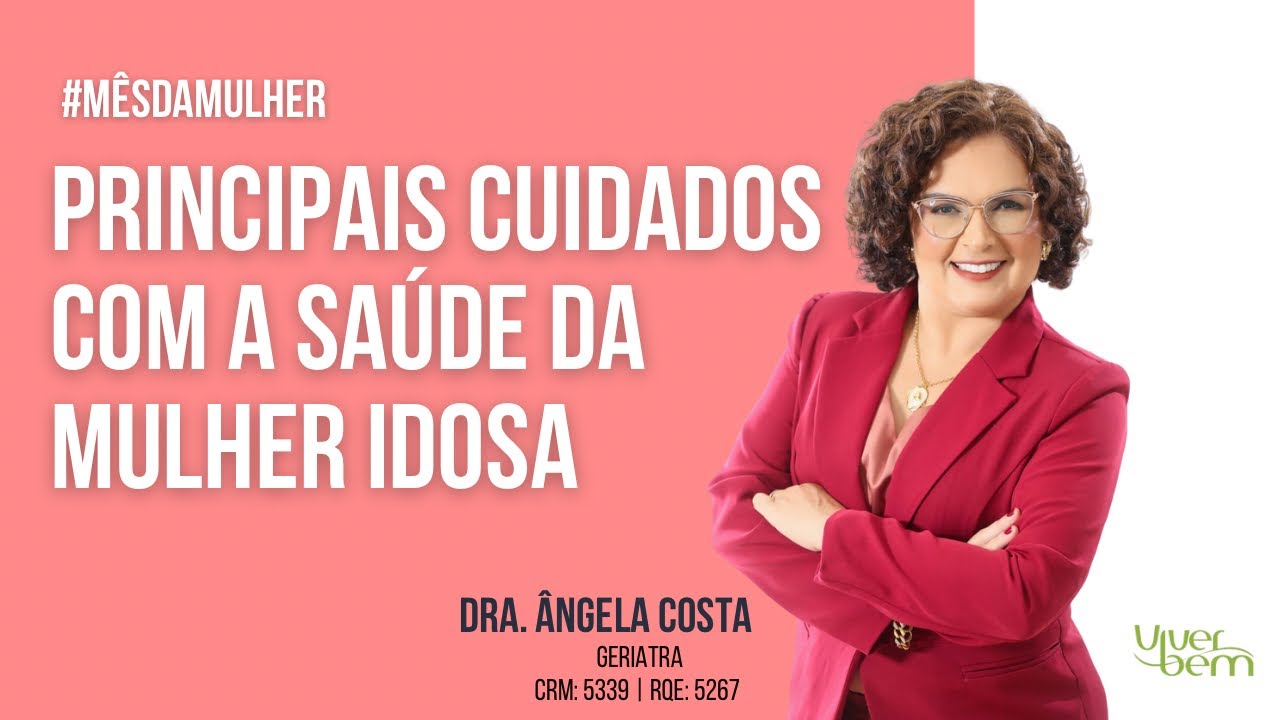 Quais os cuidados com a saúde da mulher idosa