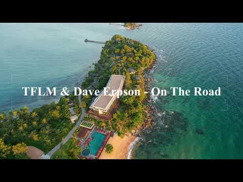 TFLM & Dave Erpson - On the Road