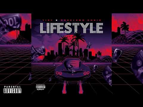 Yist19 x Bossland Chris - Lifestyle (p. BeatsByHT) [Exclusive]