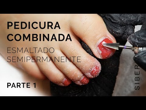 PEDICURA COMBINADA (parte 1): limpieza y esmaltado semipermanente