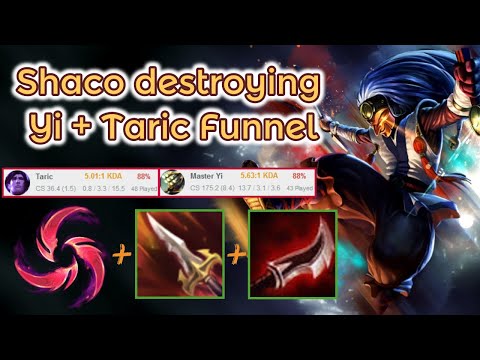 Shaco destroying Yi+Taric 90% Winrate Funnel in Diamond [League of Legends]Gameplay - Infernal Shaco