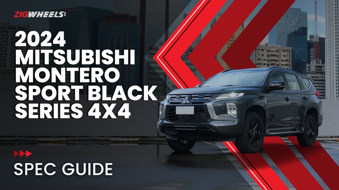2025 Mitsubishi Montero Sport Black Series 4x4 Spec Guide | Zigwheels.Ph