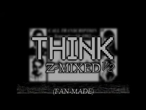 Think Z-Mixed V2 | Zack's Take