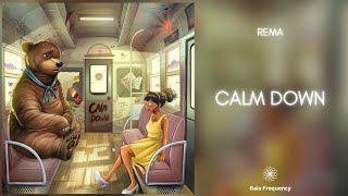 Rema - Calm Down (432Hz)