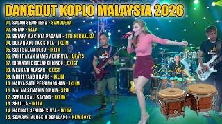 Download lagu Dangdut Koplo Malaysia 2026 | Salam Sejahtera, Bukan Aku Tak Cinta | Full Album Lagu Jawa Viral mp3