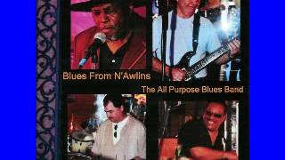 All Purpose Blues Band - Blues From N'awlins - Kiss My Ass Baby - Dimitris Lesini Blues
