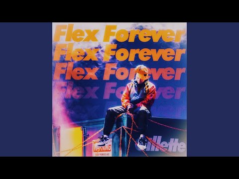 Flex Forever (Feat. CHANGMO)