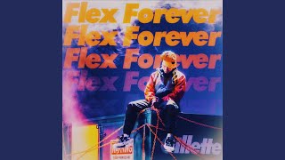 Flex Forever (Feat. CHANGMO)