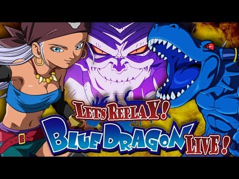 Let's Replay! - Blue Dragon (Part 1)