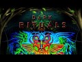 Dark Rituals 
