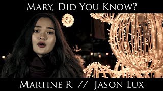 Mary, Did You Know? - Duet Cover ft. Martine R