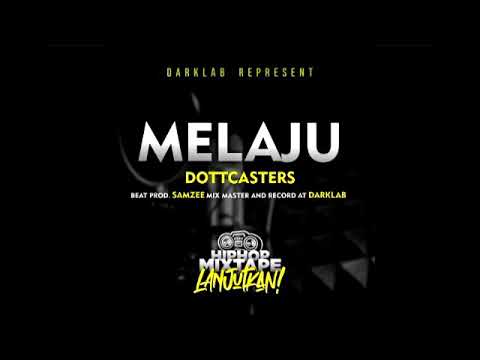 MELAJU (DOTTCASTERS BEAT PROD SAMZEE)