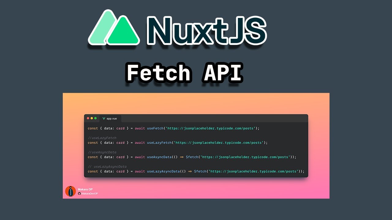 Nuxt3 Fetch Data API -Nuxt3 +Tailwindcss 2023