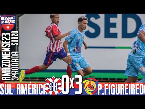 Sul América 0x3 Presidente Figueiredo - 3ª Rodada / Amazonense SUB20 2023