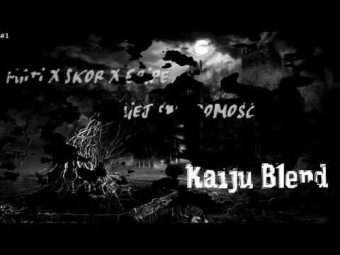 #1 Mati x  Skor x Eripe - Miej Świadomość  ( Kaiju Blend )