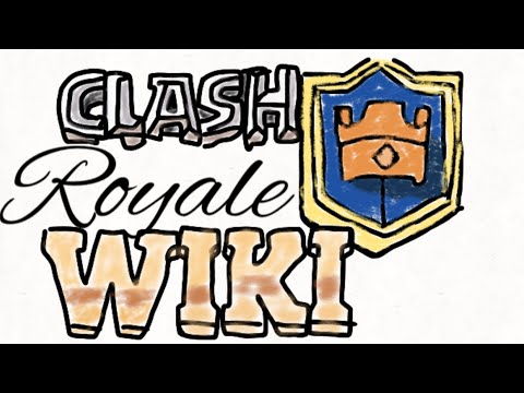 CLASH Royale wiki | part 1
