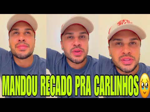 LUCAS GUIMARÃES MANDOU RECADO PRA CARLINHOS MAIA SOBRE O QUE ACONTECEU COM ELE😱🥹