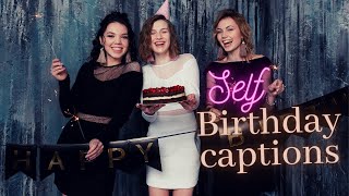 Self birthday Captions || Self birthday wishes || Self birthday Instagram Caption || Birthday status