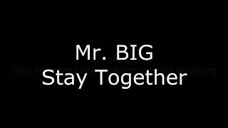 Mr Big - Stay Together ( Karaoke &amp; Lyric )