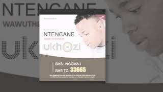 Download lagu Ntencane wawuthembeni mp3
