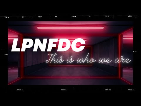 LPNFDC: This is who we are
