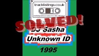 SOLVED! Y-Tribe –  RIP (Original Mix) - Sasha - Love Of Life, Late 95