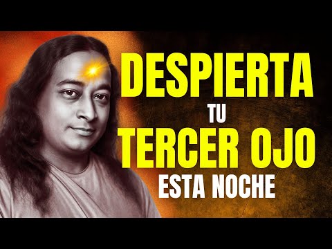 Cómo Despertar Tu Glándula Pineal En 7 Días: Un Sencillo Ritual Nocturno – Paramahansa Yogananda