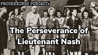 Proceedings Podcast: The Perseverance of Lt. Nash