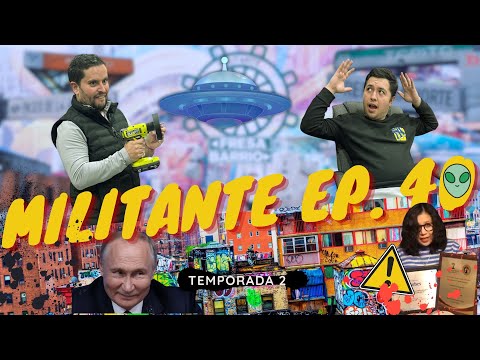 Militante Ep. 40 OVNIS, Jacobo Grinberg y los ataques de Putin