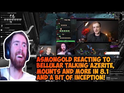 Asmongold and McconnellRet reacts to BellularGaming talking wow Sub Numbers, Azerite traits and 8.1!