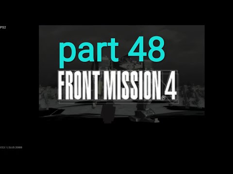 part 48 front mission 4 emulator ps2 android games