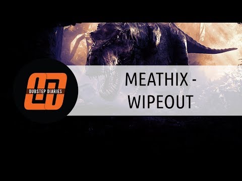 MEATHIX - WIPEOUT [Free download]