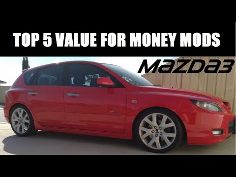 Top 5 Value for Money Mods Mazda 3