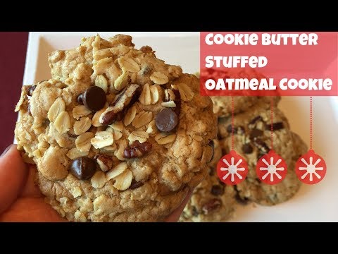 COOKIE BUTTER STUFFED OATMEAL COOKIE | EASY HOLIDAY...