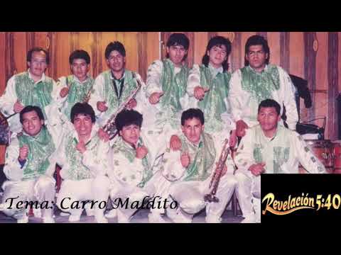 REVELACIÓN 5:40 - CARRO MALDITO (ÉXITO DE ORO)