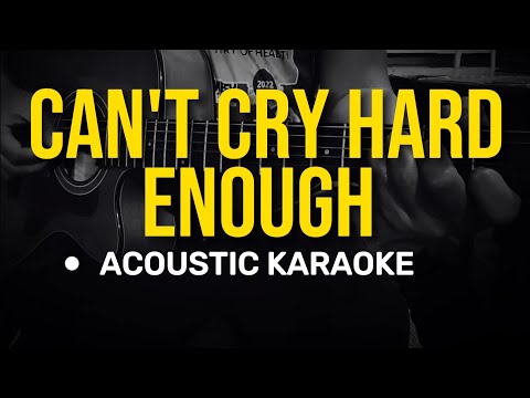 Can't cry hard enough - William Brothers (Acoustic Karaoke)
