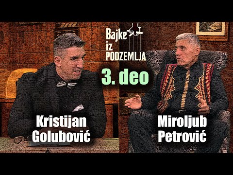 KRISTIJAN I MIROLJUB - 3. DEO - Bajke iz podzemlja