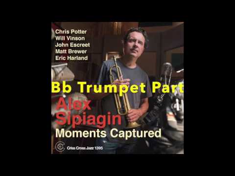 Bb Trumpet on Unexpected Reversals by Alex Sipiagin