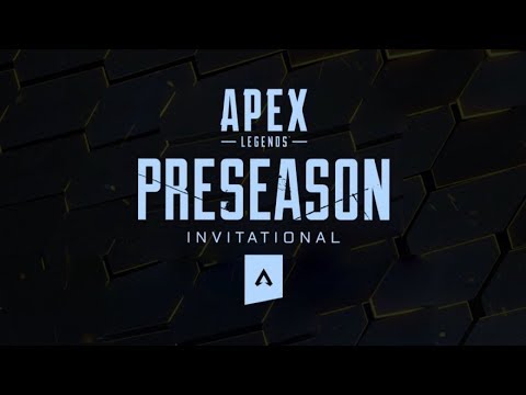 THE BEST OF APEX LEGENDS $500k PRESEASON INVITATIONAL