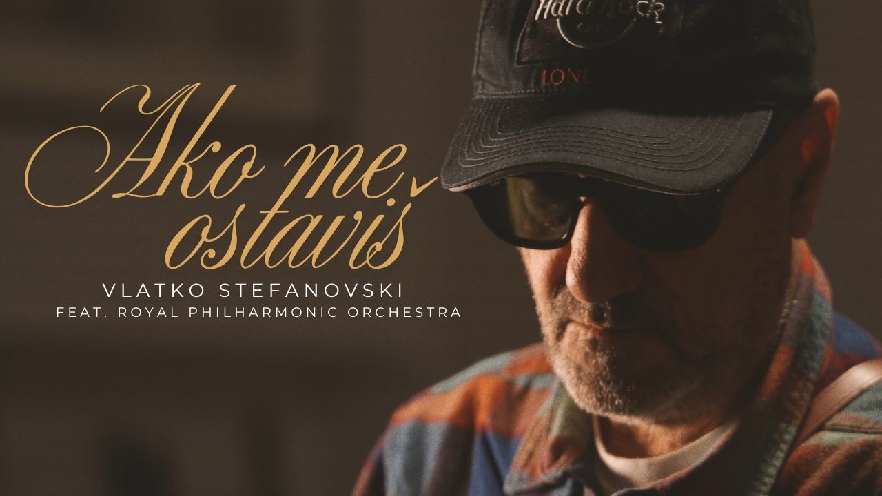 Vlatko Stefanovski feat. Royal Philharmonic Orchestra - Ako me ostaviš 